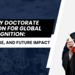 Honorary Doctorate Nomination for Global Recognition: Process, Purpose, and Future Impact
