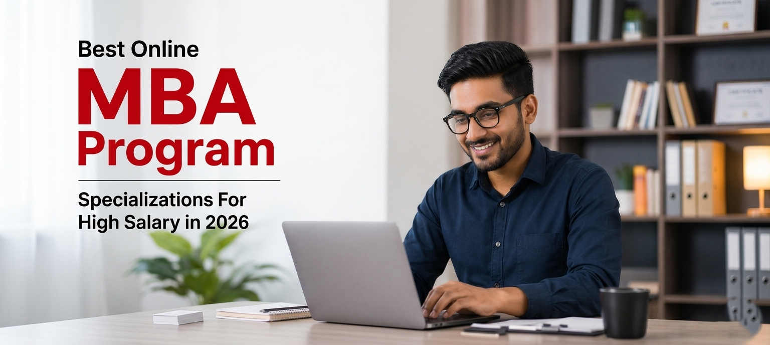 Best Online MBA Program Specializations For High Salary in 2026