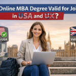 Is Online MBA Degree Valid for Jobs in USA and UK