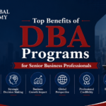 Top Benefits of DBA Programs for Senior Business Professionals