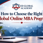 How to Choose the Right Global Online MBA Program